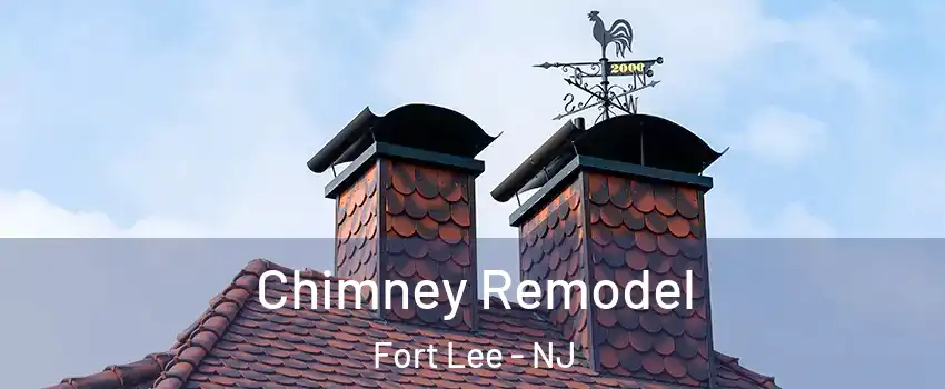  Chimney Remodel Fort Lee - NJ