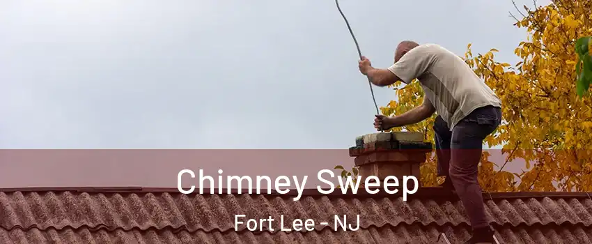  Chimney Sweep Fort Lee - NJ