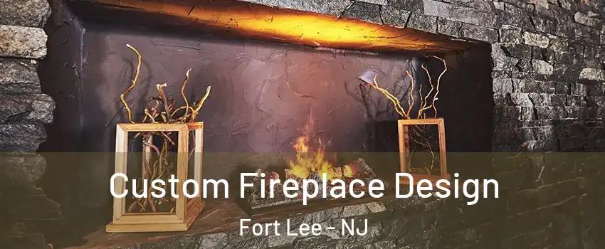  Custom Fireplace Design Fort Lee - NJ