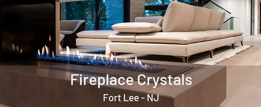  Fireplace Crystals Fort Lee - NJ