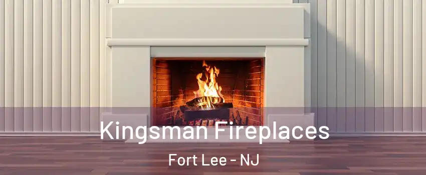  Kingsman Fireplaces Fort Lee - NJ