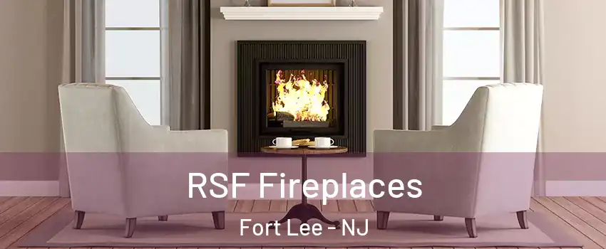  RSF Fireplaces Fort Lee - NJ